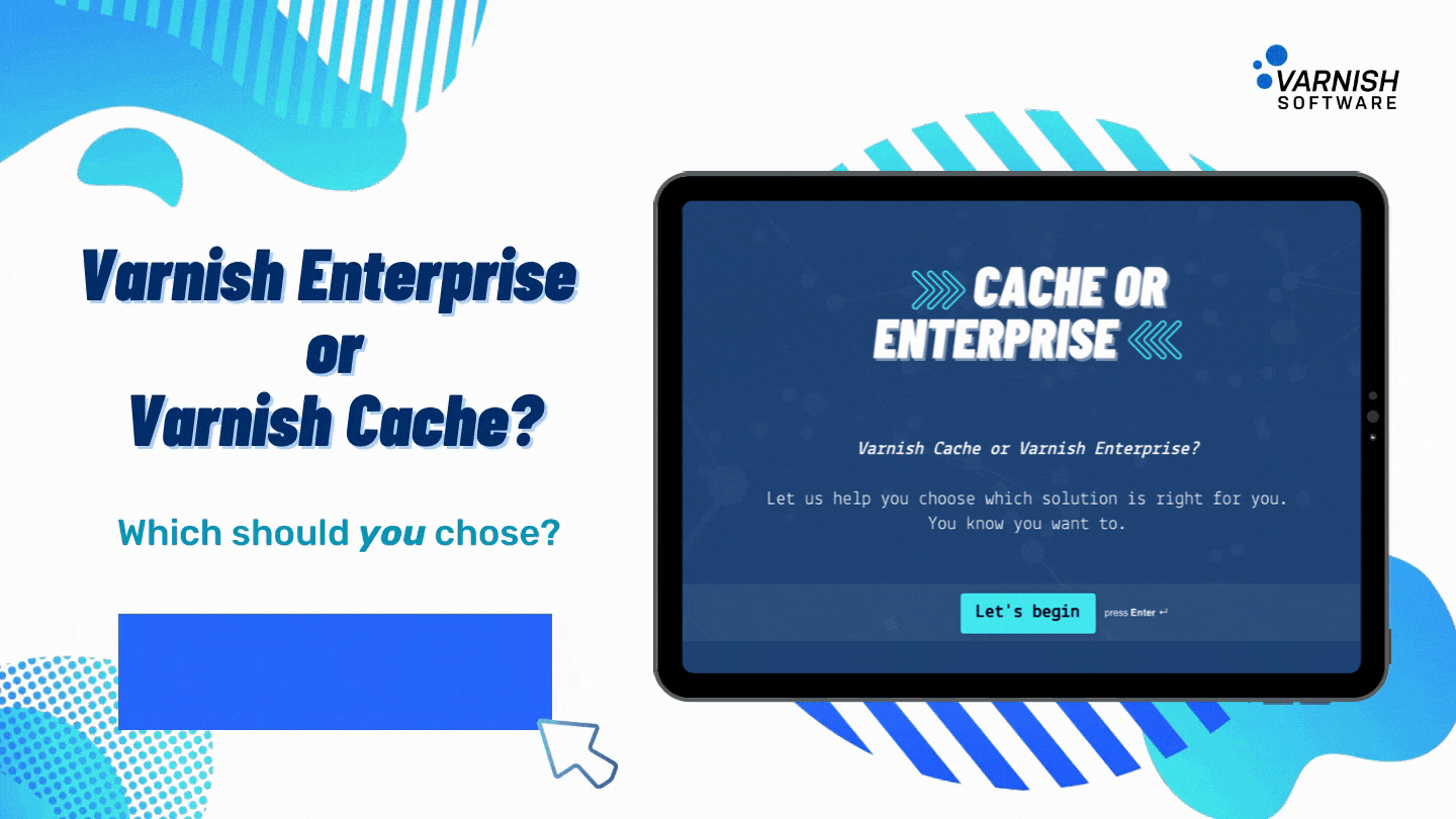Varnish Enterprise or Cache ⚡️